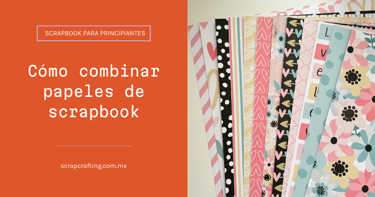 Combinar papeles de scrapbook